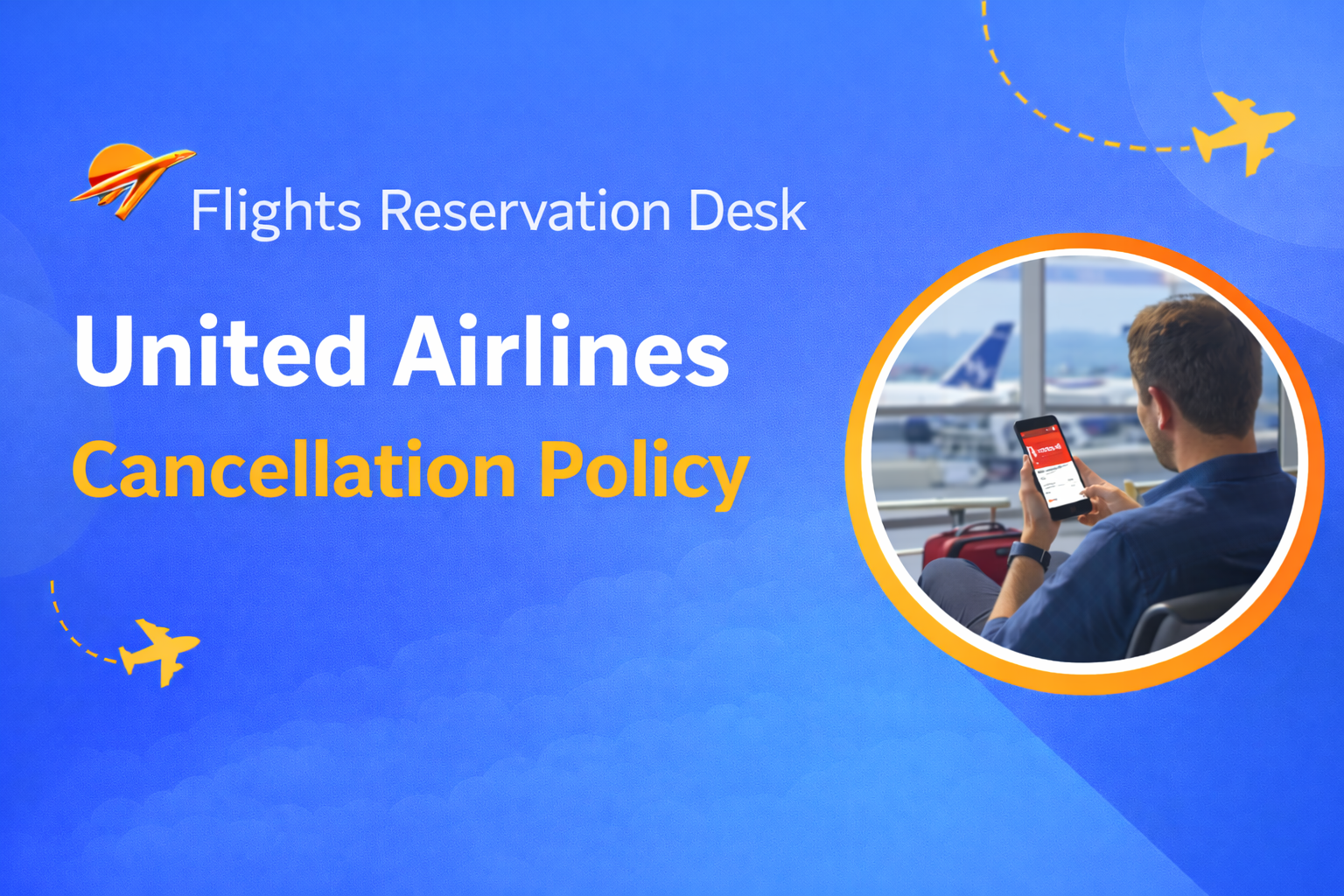 United Airlines Cancellation Policy